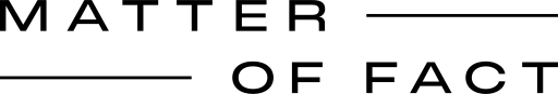 MATTER OF FACT logo
