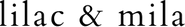 Lilac and Mila logo