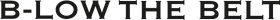 B-low The Belt logo